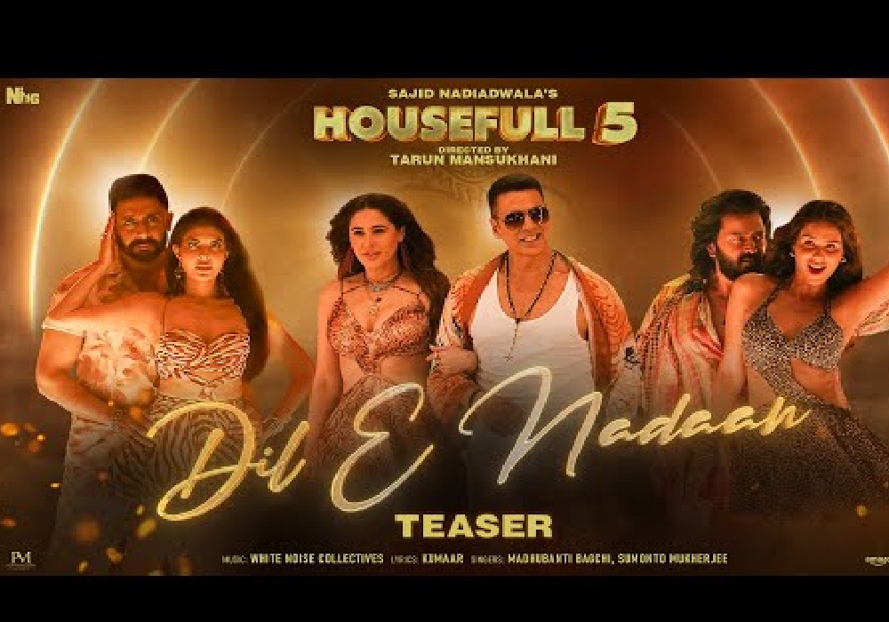 Dil E Nadaan Song Teaser: 'हाउसफुल 5' के नए गाने ‘दिल ए नादान’ का टीजर आउट, अक्षय ने शेयर किया पोस्ट, Watch Video